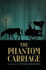 Watch The Phantom Carriage Projectfreetv