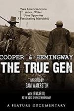 Watch Cooper and Hemingway: The True Gen Projectfreetv