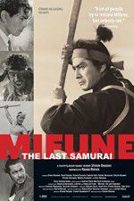 Watch Mifune The Last Samurai Projectfreetv