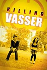 Watch Killing Vasser Projectfreetv