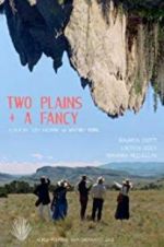 Watch Two Plains & a Fancy Projectfreetv