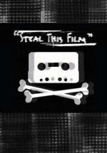 Watch Steal This Film (Short 2006) Online Projectfreetv