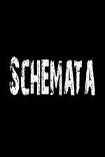 Watch Schemata Projectfreetv