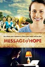 Watch Message of Hope Projectfreetv