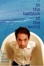 Watch In the Bathtub of the World Projectfreetv