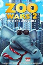 Watch Zoo Wars 2 Projectfreetv