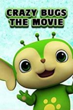Watch Crazy Bugs: The Movie Projectfreetv