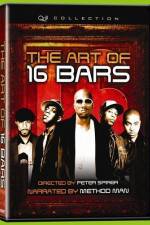 Watch The Art of 16 Bars Get Ya' Bars Up Projectfreetv