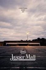 Watch Jasper Mall Projectfreetv