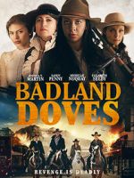 Watch Badland Doves Online Projectfreetv