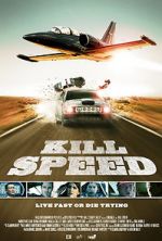 Watch Kill Speed Online Projectfreetv