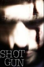 Watch Shotgun Projectfreetv