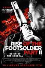 Watch Rise of the Footsoldier Part II Projectfreetv