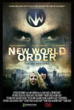 Watch New World Order: The End Has Come Online Projectfreetv