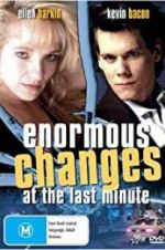 Watch Enormous Changes at the Last Minute Projectfreetv