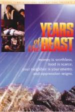 Watch Years of the Beast Projectfreetv