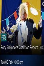 Watch Rory Bremner\'s Coalition Report Projectfreetv