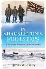 Watch In Shackleton's Footsteps Online Projectfreetv