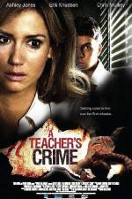 Watch A Teacher's Crime Projectfreetv