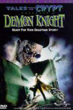 Watch Tales from the Crypt: Demon Knight Projectfreetv