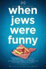 Watch When Jews Were Funny Projectfreetv