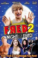 Watch Fred 2: Night of the Living Fred Online Projectfreetv