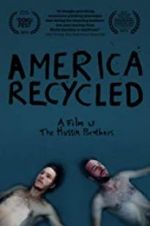 Watch America Recycled Projectfreetv