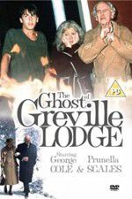 Watch The Ghost of Greville Lodge Projectfreetv