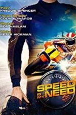 Watch Speed Is My Need Projectfreetv