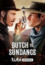 Watch Butch vs. Sundance Online Projectfreetv