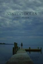 Watch Nesting Dolls Projectfreetv