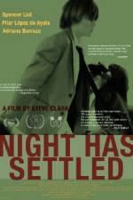 Watch Night Has Settled Projectfreetv