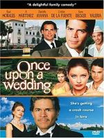 Watch Once Upon a Wedding Projectfreetv