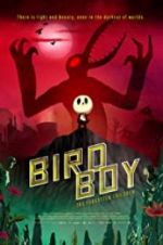 Watch Birdboy: The Forgotten Children Online Projectfreetv
