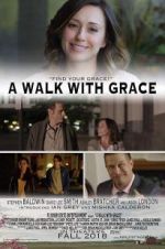Watch A Walk with Grace Projectfreetv