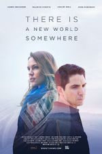 Watch There Is a New World Somewhere Online Projectfreetv