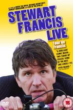 Watch Stewart Francis Live Tour De Francis Projectfreetv