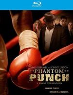 Watch Phantom Punch Projectfreetv