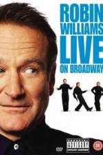 Watch Robin Williams: Live on Broadway Projectfreetv