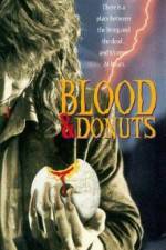 Watch Blood & Donuts Projectfreetv