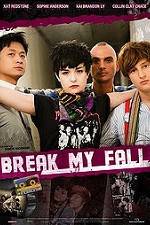Watch Break My Fall Projectfreetv