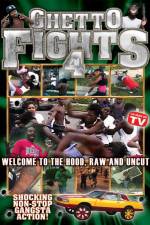 Watch Ghetto Fights Vol 4 Online Projectfreetv