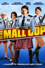 Watch Mall Cop Projectfreetv
