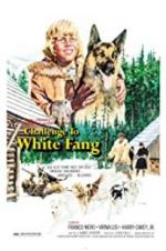 Watch Challenge to White Fang Online Projectfreetv