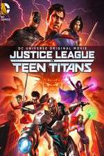 Watch Justice League vs. Teen Titans Projectfreetv