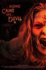 Watch Along Came the Devil 2 Projectfreetv