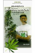 Watch Grandpa's Marijuana Handbook The Movie Online Projectfreetv