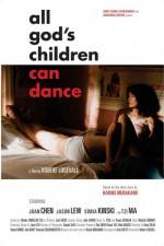 Watch All God's Children Can Dance Projectfreetv