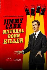 Watch Jimmy Carr: Natural Born Killer Online Projectfreetv