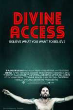 Watch Divine Access Projectfreetv